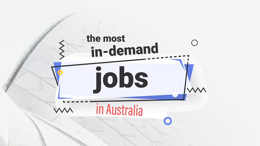 Top 10 most in-demand jobs in Australia paying up to $210,000